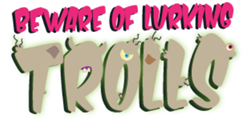 Beware of Lurking Trolls